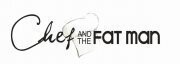 Chef & The Fat Man