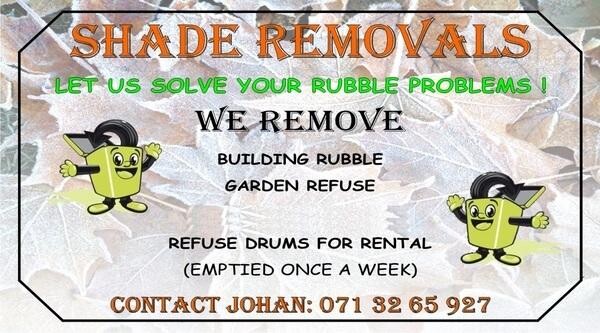 Shade Removals - Let us solve your rubble troubles!