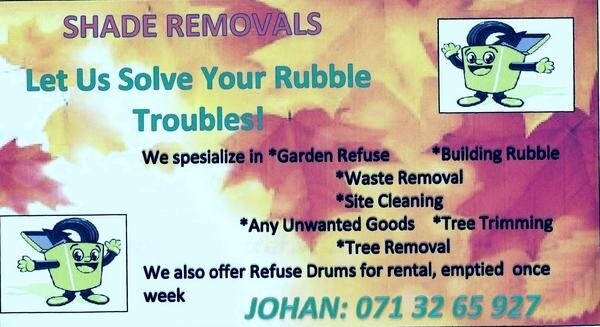 Shade Removals - Let us solve your rubble troubles!