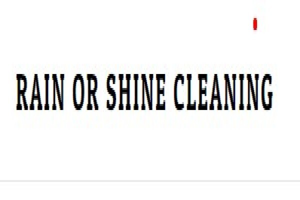 Rain or Shine Cleaning
