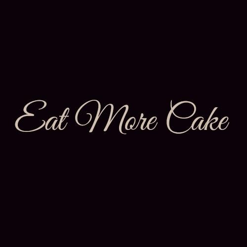 Eat More Cake