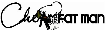 Chef & The Fat Man