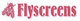 Flyscreens