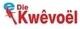Die KwÃªvoÃ«l