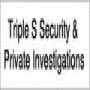 Triple S Security & Private Investigations