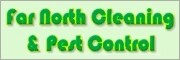 Far North Cleaning & Pest Control