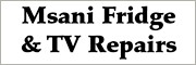 Msani Fridge & TV Repairs