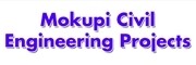 MOKUPI CIVIL ENGINEERING PROJECTS