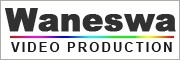 Waneswa Video Production