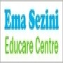 Ema Sezini Educare Centre