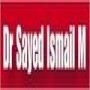 Sayed Ismail M Dr