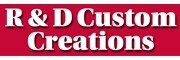 R & D Custom Creations