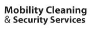 Mobility Cleaning & Security Services