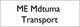 M E Mdtuma Transport CC