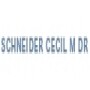 Schneider Cecil M Dr