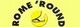 Rome' Round (Pty) Ltd