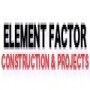 Element Factor Construction & Projects