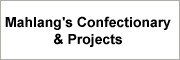 Mahlang's Confectionary & Projects