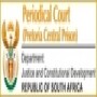 Periodical Court (Pretoria Central Prison)