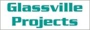 GLASSVILLE PROJECTS