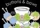 BUTTONS AND BOWS