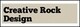 Creative Rock Design
