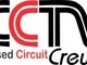 Closed Circuit Crew