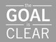 The Goal is Clear