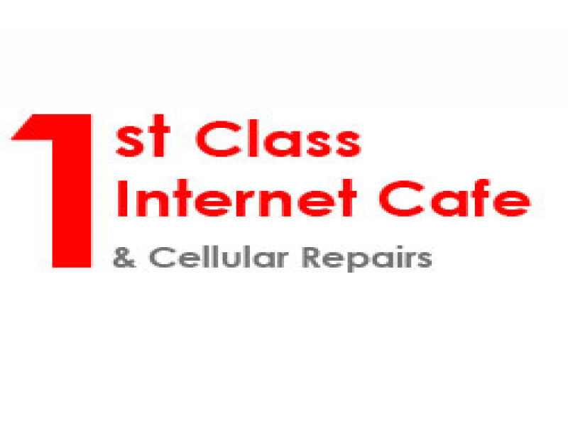 1st Class Internet Cafe $ Cellular Repairs