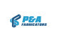 P&A Fabricators