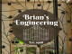 Brians Engineering