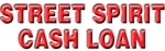 Street Spirit Cash Loan