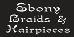 Ebony Braids & Hairpieces