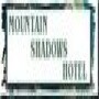 Mountain Shadows Hotel