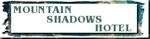 Mountain Shadows Hotel