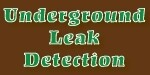 Underground Leak Detection