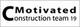 Motivated Construction Team 19
