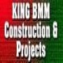 King BMM Construction & Projects