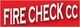 Fire Check CC