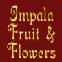 Impala Fruit & Flowers