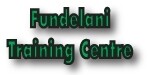 Fundelani Training Centre