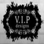 VIP Designs