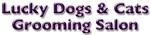 Lucky Dogs & Cats Grooming Salon