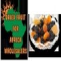 Dried Fruit For Africa Wholesale CC