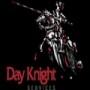 Day Knight Services