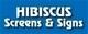 Hibiscus Screens & Signs