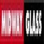 Midway Glass