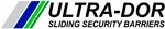 Ultra-Dor Sliding Security Barriers