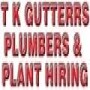 TK Gutters Plumbers Plant Hiring