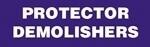 Protector Demolishers